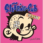 SLEEPING SUB/卍