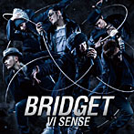 BRIDGET/VI SENSE