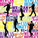 BRIDGET/WE☆CAN（通常盤）