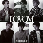 BRIDGET/LOVOM（通常盤）