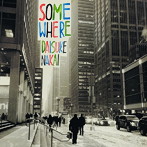 中井大介/somewhere