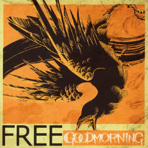 GOOD MORNING/FREE