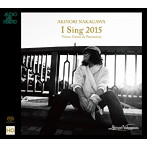 中川晃教/I Sing 2015Versus Gitar ＆ Percussion
