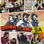 SA/BRING IT ON！