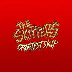 SKIPPERS/GREATEST SKIP