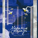 Negative Campaign/Negative Campaign III