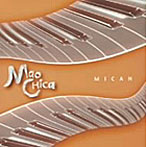 MAOCHICA/MICAN