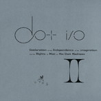 dot i/o/想像力の独立と自己の狂気に対する人権宣言II