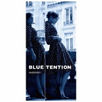 BLUE TENTION ＃bt 20230221