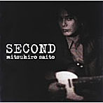 斉藤光浩/SECOND