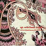 sgt.with Damo Suzuki/LIVE at shimokitazawa ERA 2007.03.02