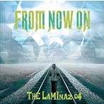 LAMINAZ 04/FROM NOW ON