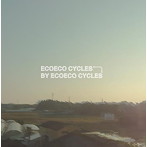エコエコサイクルズ/BY ECOECO CYCLES