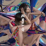 WILL-O’/感情線染ヒカリエモーション（通常盤）