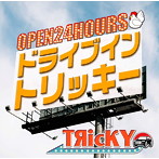 TЯicKY/ドライブイントリッキー