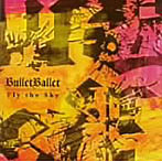 BulletBallet/Fly the Sky