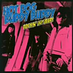 HOT DOG BUDDY BUDDY/ROCKIN’MY HEART