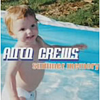 AUTO CREWS/summer memory