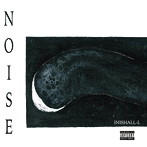 INISHALL-L（DRAMASICK）/NOISE