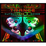 DJ TSUYOSHI＆SINE6/All TIME TRANCE