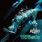 LOTUS/Wish（初回限定盤A）（DVD付）