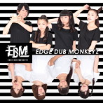Edge Dub Monkeyz/EDGE DUB MONKEYZ
