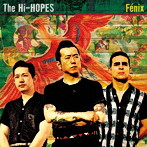 Hi-Hopes/Fenix