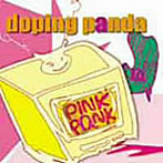 DOPING PANDA/PINK PaNK