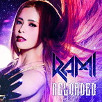 RAMI/Reloaded（初回限定盤）（DVD付）