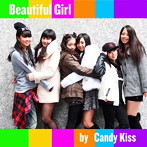 Candy Kiss/Beautiful Girl