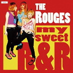 Rouges/my sweet R＆R