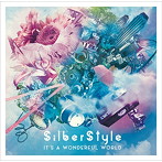 SilberStyle/It’s a Wonderful World