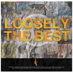 LOOSELY/LOOSELY THE BEST