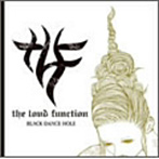 loud function/BLACK DANCE HOLE
