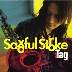 Tag/Saxoful Stroke