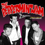PEPPERMINT JAM/THE BEST