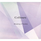 Collioure/Dreaming of Paradise（紙ジャケット仕様）