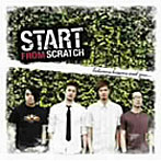 START FROM SCRATCH/BETWEEN HEAVEN AND YOU