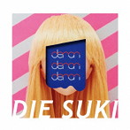 deronderonderon/DIE SUKI