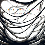 Open Reel Ensemble/Tape and Cloth〜Open Reel Ensemble and ISSEY MIYAKE（DVD付）