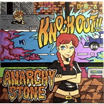 ANARCHY STONE/KNOCK OUT！！！