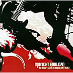 John’s Guerrilla/Midnight Hooligan〜Get Rouse＆live Tracks@09.9.3 Shinjuku Loft〜