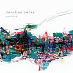 caroline rocks/parallel.