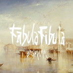 BIGMAMA/Fabula Fibula