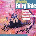 BIGMAMA/Weekly Fairy Tale