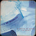 L.A.SQUASH/a bottle of worlds