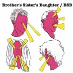 BROTHER’S SISTER’S DAUGHTER/BSD