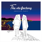 OTO FACTORY/カクテルパーティー