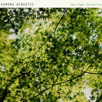 Aurora Acoustic/The Light Chronicles