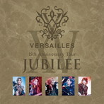 Versailles/15th Anniversary Tour-JUBILEE-